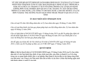 Quyết định 24/2014/QĐ-UBND bãi bỏ 34/2010/QĐ-UBND mua sắm sửa chữa thanh lý xe ô tô công Kon Tum