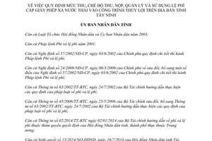 Quyết định 31/2014/QĐ-UBND chế độ thu nộp quản lý sử dụng lệ phí cấp giấy phép xả nước thải vào thủy lợi Tây Ninh