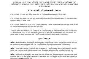 Quyết định 33/2014/QĐ-UBND chi trả nhuận bút thù lao tác phẩm phát Đài Truyền thanh huyện Kiên Giang