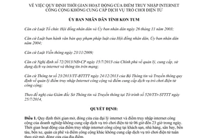 Quyết định 47/2014/QĐ-UBND thời gian hoạt động điểm truy nhập internet công cộng Kon Tum