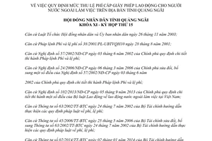 Nghị quyết 05/2015/NQ-HĐND thu lệ phí cấp phép lao động người nước ngoài làm việc Quảng Ngãi