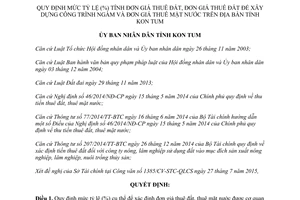 Quyết định 34/2015/QĐ-UBND tỷ lệ tính đơn giá thuê đất thuê mặt nước Kon Tum