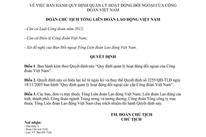 Quyết định 1395/QĐ-TLĐ năm 2015 về Quy định quản lý hoạt động đối ngoại của Công đoàn Việt Nam do Tổng Liên đoàn lao động Việt Nam ban hành