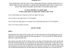 Nghị quyết 334/2017/UBTVQH14 Quy chế tổ chức thực hiện hoạt động giám sát Quốc hội