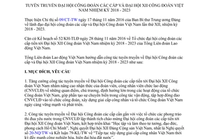 Hướng dẫn 85/HD-TLĐ tuyên truyền Đại hội Công đoàn các cấp Đại hội XII Công đoàn Việt Nam 2017