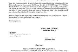 Công văn 1258-CV/UBKTTW báo cáo kết quả thực hiện Quy định 55-QĐ/TW 2017
