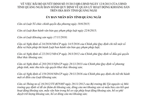 Quyết định 14/2017/QĐ-UBND bãi bỏ Quyết định 35/2013/QĐ-UBND hoạt động khoáng sản Quảng Ngãi 2017