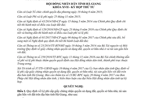 Nghị quyết 72/2017/NQ-HĐND Lệ phí cấp chứng nhận quyền sử dụng đất nhà tài sản gắn đất Hà Giang