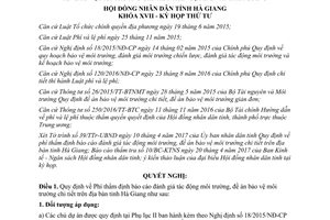 Nghị quyết 73/2017/NQ-HĐND Phí đánh giá tác động môi trường đề án bảo vệ môi trường Hà Giang