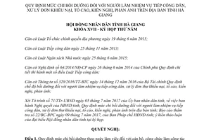 Nghị quyết 91/2017/NQ-HĐND mức chi người tiếp công dân xử lý đơn khiếu nại tố cáo Hà Giang