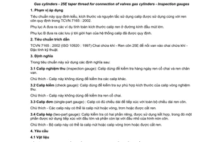 Tiêu chuẩn Việt Nam TCVN 7166:2002 (ISO 11191 : 1997) về Chai chứa khí. Ren côn 25E để nối van vào chai chứa khí. Calip nghiệm thu do Bộ Khoa học và Công nghệ ban hành