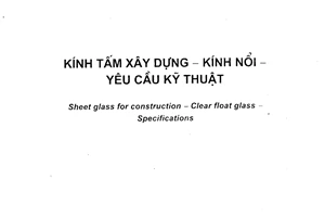 Tiêu chuẩn Việt Nam TCVN 7218:2002 về kính tấm xây dựng - kính nổi - yêu cầu kỹ thuật