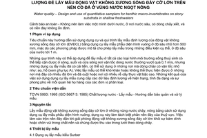 Tiêu chuẩn Việt Nam TCVN 7177:2002 (ISO 8265: 1988) về chất lượng nước – thiết kế và sử dụng dụng cụ lấy mẫu định lượng để lấy mẫu động vật không xương sống đáy cỡ lớn trên nền đá ở vùng nước ngọt nông do Bộ Khoa học và Công nghệ ban hành