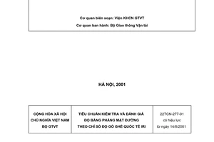 Tiêu chuẩn ngành 22TCN 277:2001 về tiêu chuẩn kiểm tra và đánh giá độ bằng phẳng mặt đường theo chỉ số độ gồ ghề quốc tế IRI do Bộ Giao thông vận tải ban hành