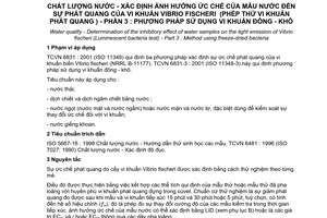 Tiêu chuẩn Việt Nam TCVN 6831-3:2001 (ISO 11348-3 : 1998) về chất lượng nước - xác định ảnh hưởng ức chế của mẫu nước đến sự phát quang của vi khuẩn Vibrio fischeri (phép thử vi khuẩn phát quang) - phần 3- phương pháp sử dụng vi khuẩn đông - khô do Bộ Khoa học Công nghệ và Môi trường ban hành