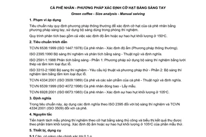 Tiêu chuẩn Việt Nam TCVN 4807:2001 ( ISO 4150:1991) về cà phê nhân - phương pháp xác định cỡ hạt bằng sàng tay do Bộ Khoa học Công nghệ và Môi trường ban hành