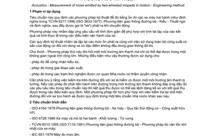 Tiêu chuẩn Việt Nam TCVN 6597:2000 (ISO 9645:1990) về âm học- đo tiếng ồn do xe máy hai bánh phát ra khi chuyển động - phương pháp kỹ thuật do Bộ Khoa học Công nghệ và Môi trường ban hành