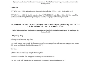 Tiêu chuẩn Việt Nam TCVN 5699-2-15:2000 (IEC 335-2-15 : 1995) về An toàn đối với thiết bị điện gia dụng và các thiết bị điện tương tự - Phần 2-15: Yêu cầu cụ thể đối với thiết bị đun chất lỏng do Bộ Khoa học và Công nghệ ban hành
