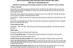 Tiêu chuẩn Việt Nam TCVN 6714:2000 (ISO 11113 : 1995) về Chai chứa khí hoá lỏng (trừ axetylen và khí đốt hoá lỏng) - Kiểm tra tại thời điểm nạp khí do Bộ Khoa học Công nghệ và Môi trường ban hành
