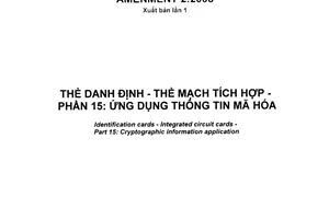 Tiêu chuẩn quốc gia TCVN 11167-15:2015 (ISO/IEC 7816-15:2004 with amendment 1:2007 and amendment 2:2008) về Thẻ định danh - Thẻ mạch tích hợp - Phần 15: Ứng dụng thông tin mã hóa