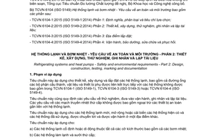 Tiêu chuẩn quốc gia TCVN 6104-2:2015 (ISO 5149-2:2014) về Hệ thống lạnh và bơm nhiệt - Yêu cầu về an toàn và môi trường - Phần 2: Thiết kế, xây dựng, thử nghiệm, ghi nhãn và lập tài liệu