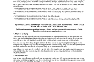 Tiêu chuẩn quốc gia TCVN 6104-4:2015 (ISO 5149-4:2014) về Hệ thống lạnh và bơm nhiệt - Yêu cầu về an toàn và môi trường - Phần 4: Vận hành, bảo dưỡng, sửa chữa và phục hồi