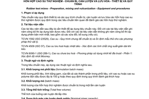 Tiêu chuẩn quốc gia TCVN 11021:2015 (ISO 2393:2014) về Hỗn hợp cao su thử nghiệm – Chuẩn bị, cán luyện và lưu hóa – Thiết bị và quy trình