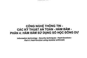 Tiêu chuẩn quốc gia TCVN 11816-4:2017 (ISO/IEC 10118-4:1998 with amendment 1:2014) về Công nghệ thông tin - Các kỹ thuật an toàn - Hàm băm - Phần 4: Hàm băm sử dụng số học đồng dư