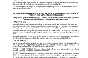 Tiêu chuẩn quốc gia TCVN 11276:2015 (ISO 13971:2012) về Hệ thống lạnh và bơm nhiệt - Chi tiết ống mềm, bộ chống rung, mối nối giãn nở và ống phi kim loại - Yêu cầu và phân loại