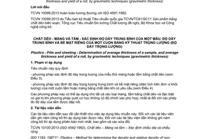 Tiêu chuẩn quốc gia TCVN 10099:2013 (ISO 4591:1992) về Chất dẻo - Màng và tấm - Xác định độ dày trung bình của một mẫu, độ dày trung bình và bề mặt riêng của một cuộn bằng kỹ thuật trọng lượng (độ dày trọng lượng)