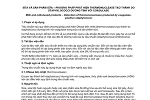 Tiêu chuẩn quốc gia TCVN 9636:2013 (ISO 8870 : 2006) về Sữa và sản phẩm sữa - Phương pháp phát hiện thermonuclease tạo thành do staphylococci dương tính với coagulase