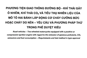 Tiêu chuẩn quốc gia TCVN 9726:2013 về Phương tiện giao thông đường bộ - Khí thải gây ô nhiễm, khí thải CO2 và tiêu thụ nhiện liệu của mô tô hai bánh lắp động cơ cháy cưỡng bức hoặc cháy do nén - Yêu cầu và phương pháp thử trong phê duyệt kiểu