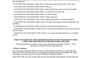 Tiêu chuẩn quốc gia TCVN 9729-3:2013 (ISO 8528-3:2005) về Tổ máy phát điện xoay chiều dẫn động bởi động cơ đốt trong kiểu pit tông – Phần 3: Máy phát điện xoay chiều cho tổ máy phát điện