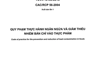 Tiêu chuẩn quốc gia TCVN 10169:2013 (CAC/RCP 56-2004) về Quy phạm thực hành ngăn ngừa và giảm thiểu nhiễm bẩn chì vào thực phẩm