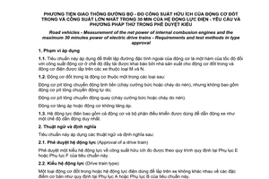 Tiêu chuẩn quốc gia TCVN 9725:2013 về Phương tiện giao thông đường bộ - Đo công suất hữu ích của động cơ đốt trong và công suất lớn nhất trong 30 min của hệ động lực điện - Yêu cầu và phương pháp thử trong phê duyệt kiểu