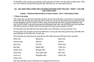 Tiêu chuẩn quốc gia TCVN 9556-1:2013 (ISO 17072-1:2011) về Da - Xác định hàm lượng kim loại bằng phương pháp hóa học - Phần 1: Các kim loại chiết được
