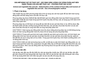 Tiêu chuẩn quốc gia TCVN 9673:2013 (ISO 15304:2002) về Dầu mỡ động vật và thực vật - Xác định hàm lượng các đồng phân axit béo dạng trans của dầu mỡ thực vật - Phương pháp sắc kí khí