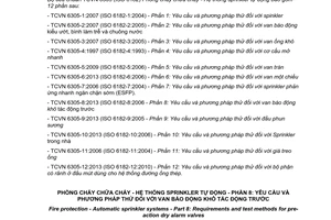 Tiêu chuẩn Việt Nam TCVN 6305-8:2013 (ISO 6182-8 : 2006) về Phòng cháy chữa cháy - Hệ thống Sprinkler tự động - Phần 8 - Yêu cầu và phương pháp thử đối với van báo động khô trác động trước