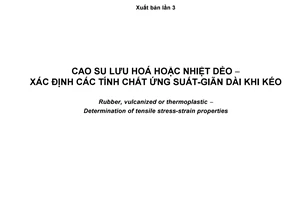 Tiêu chuẩn quốc gia TCVN 4509:2013 (ISO 37:2011) về Cao su lưu hóa hoặc nhiệt dẻo - Xác định các tính chất ứng suất - Giãn dài khi kéo