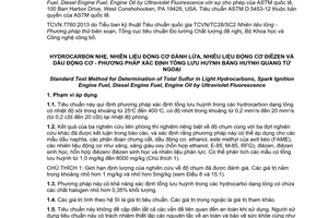 Tiêu chuẩn quốc gia TCVN 7760:2013 (ASTM D 5453-12) về Hydrocacbon nhẹ, nhiên liệu động cơ đánh lửa, nhiên liệu động cơ điêzen và dầu động cơ – Phương pháp xác định tổng lưu huỳnh bằng huỳnh quang tử ngoại