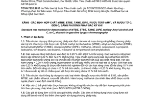 Tiêu chuẩn quốc gia TCVN 7332:2013 (ASTM D 4815-09) về Xăng – Xác định hợp chất MTBE, ETBE, TAME, DIPE, rượu tert – amyl và rượu từ C­1 đến C­4 bằng phương pháp sắc ký khí