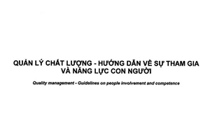 Tiêu chuẩn quốc gia TCVN ISO 10018:2013 (ISO 10018:2012) về Quản lý chất lượng - Hướng dẫn về sự tham gia và năng lực con người