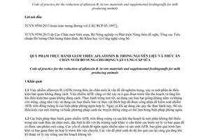 Tiêu chuẩn quốc gia TCVN 9594:2013 (CAC/RCP 45-1997) về Quy phạm thực hành giảm thiểu aflatoxin B1 trong nguyên liệu và thức ăn chăn nuôi bổ sung cho động vật cung cấp sữa