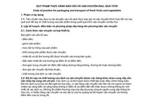 Tiêu chuẩn quốc gia TCVN 9770:2013 (CAC/RCP 44-1995, sửa đổi 1:2004) về Quy phạm thực hành bao gói và vận chuyển rau, quả tươi