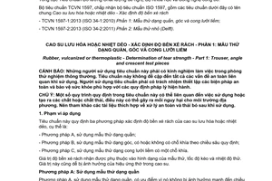 Tiêu chuẩn quốc gia TCVN 1597-1:2013 (ISO 34-1:2010) về Cao su lưu hóa hoặc nhiệt dẻo – Xác định độ bền xé rách – Phần 1: Mẫu thử dạng quần, góc và cong lưỡi liềm