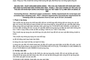 Tiêu chuẩn quốc gia TCVN 9623-1:2013 (IEC 60999-1:1999) về Bộ đấu nối - Ruột dẫn điện bằng đồng - Yêu cầu an toàn đối với khối kẹp kiểu bắt ren và khối kẹp kiểu không bắt ren - Phần 1: Yêu cầu chung và yêu cầu cụ thể đối với khối kẹp dùng cho ruột dẫn có tiết diện từ 0,2mm2 đến và bằng 35 mm2