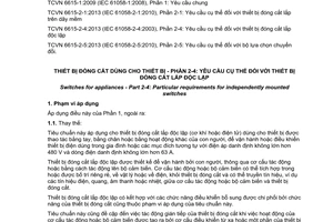 Tiêu chuẩn quốc gia TCVN 6615-2-4:2013 (IEC 61058-2-4:2003) về thiết bị đóng cắt dùng cho thiết bị - Phần 2-4: Yêu cầu cụ thể đối với thiết bị đóng cắt lắp độc lập