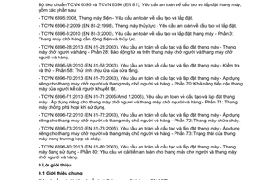 Tiêu chuẩn quốc gia TCVN 6396-70:2013 (EN 81-70:2003) về Yêu cầu an toàn về cấu tạo và lắp đặt thang máy - Áp dụng riêng cho thang máy chở người và hàng - Phần 70: Khả năng tiếp cận thang máy của người kể cả người khuyết tật.