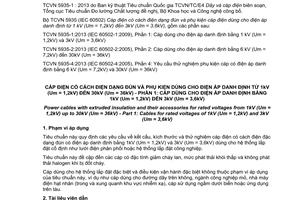 Tiêu chuẩn Việt Nam TCVN 5935-1:2013 (IEC 60502-1 : 2009) về Cáp điện lực cách điện dạng đùn và phụ kiện cáp điện dùng cho điện áp danh định từ 1kV (Um=1,2kV) đến 30 kV (Um=36kV) - Phần 1: Cáp dùng cho điện áp danh định bằng 1kV (Um=1,2kV) đến 3kV (Um=3,6kV)