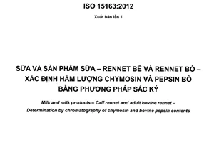Tiêu chuẩn quốc gia TCVN 10021:2013 (ISO 15163:2012) về Sữa và sản phẩm sữa – Rennet bê và rennet bò – Xác định hàm lượng chymosin và pepsin bò bằng phương pháp sắc ký
